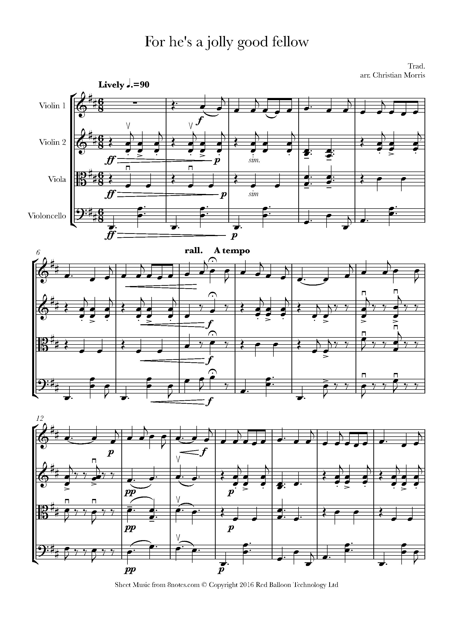 For He's A Jolly Good Fellow übersetzung For He's A Jolly Good Fellow Sheet music for String Quartet - 8notes.com